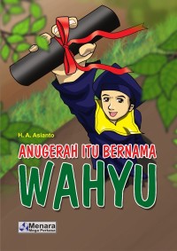 Image of Anugerah Itu Bernama Wahyu